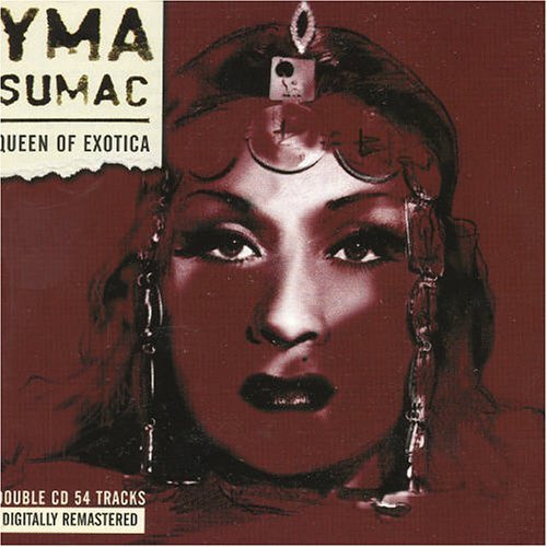 Yma Sumac/Queen Of Exotica@Import